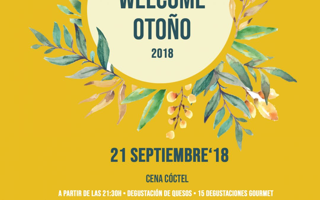 Welcome Otoño 18